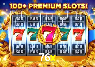 Descubra o Mundo do Cassino Online com 76x